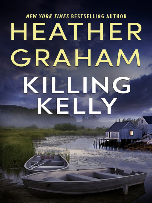 Title details for Killing Kelly by Heather Graham - Available